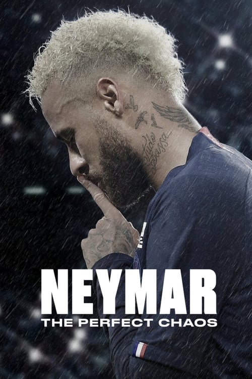 Neymar: O Caos Perfeito