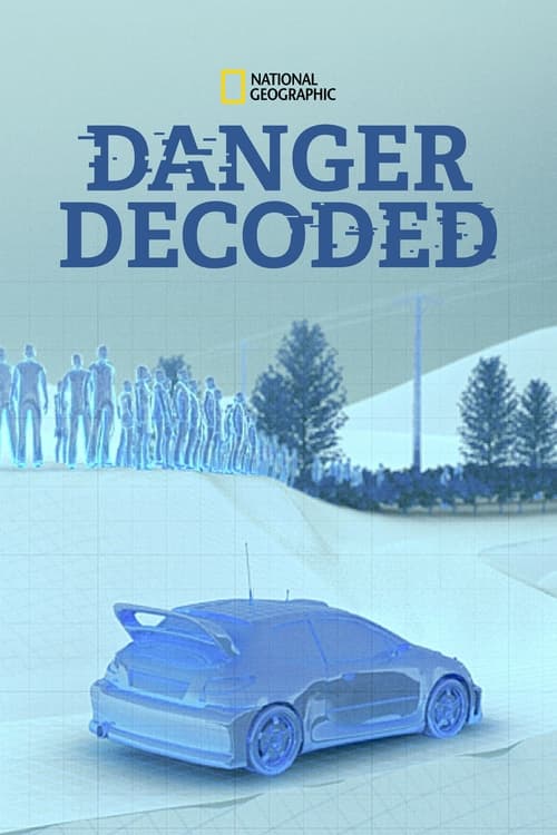 Danger Decoded