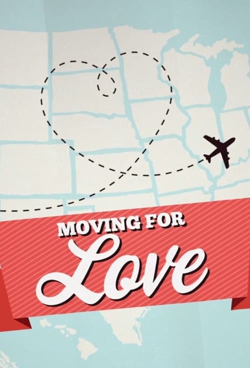 Moving for Love