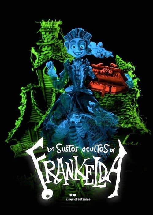 Los sustos ocultos de Frankelda