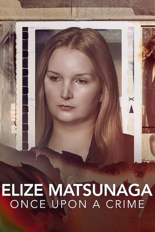 Elize Matsunaga: Era uma Vez um Crime